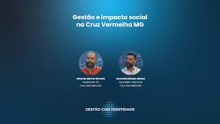 Gestão com Identidade  Cruz Vermelha MG [upl. by Carleton]