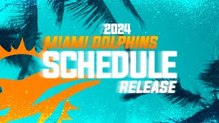 Miami Dolphins 2024 Schedule Release [upl. by Eicyac]