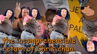 Stupidy Stupid Chris Chan Has Returned [upl. by Bentley]