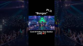 “Bongos” LIVE Performance  Cardi B FtMeg Thee Stallion ❤️🪘 Pt2 rap music hiphop shorts [upl. by Fritz]