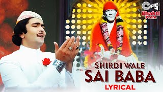 Shirdi Wale Sai Baba  Lyrical  Amar Akbar Anthony  Mohd Rafi  Ft Rishi Kapoor  Sai Baba Song [upl. by Ojimmas]