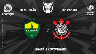 CUIABA X CORINTHIANS  28102024  BRASILEIRÃO  AO VIVO [upl. by Rachael]