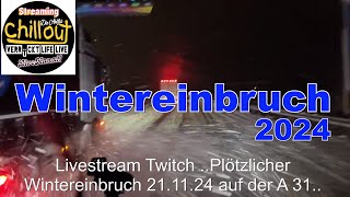 Wintereinbruch und wir im Wohnmobil😒Livestream Twitch vom 211124👌 [upl. by Yddub]