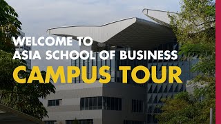 Welcome to Asia School of Business  Kuala Lumpur Academic amp Residential Campus  ASB [upl. by Down]