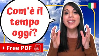 How to talk about the WEATHER in Italian a BEGINNERfriendly GUIDE  Free PDF Download⬇️ [upl. by Ahtabbat]