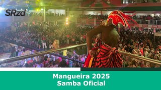 Mangueira 2025  Samba Oficial [upl. by Molloy584]