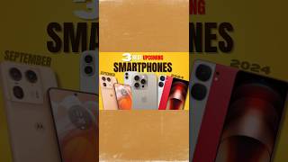 Best Smartphone Launches of September 2024 bestsmartphones september 2024 [upl. by Belford597]