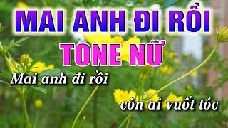 Mai Anh Đi Rồi Karaoke  Tone Nữ  Beat Nhạc Sống Mới  Âm Thanh Sống Động  Lâm Organ [upl. by Haliehs688]