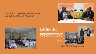 Catholic Perspective  Kuzukuta Mfundo Zina Zokambidwa Pa Msonkhano wa a Episkopi [upl. by Cloots]