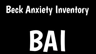 Beck Anxiety Inventory  BAI [upl. by Ayamat]