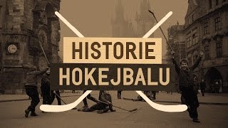 HISTORIE HOKEJBALU Jak to všechno začalo [upl. by Ng806]