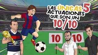 Las únicas 5 actuaciones en la historia del futbol que son un 10 [upl. by Einhapets936]