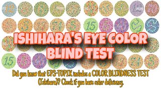 ISHIHARA COLOR BLIND TEST PLATES  EPS TOPIK SKILL TEST EYE VISION [upl. by Auqkinahs]