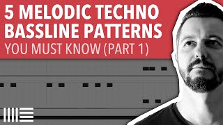 5 MELODIC TECHNO BASSLINE PATTERNS PART 1  ABLETON LIVE [upl. by Edmea]