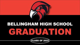 Bellingham High School Graduation  Class of 2022 [upl. by Yelmene840]