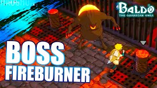 BALDO THE GUARDIAN OWLS FIREBURNER BOSS FIGHT IN BLACKSMITH BASEMENT [upl. by Eyllom185]