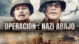 OPERACIÓN  NAZI ABAJO  ESTRENO 2022  PELICULA EN HD DE ACCION EN ESPANOL DOBLAJE EXCLUSIVO [upl. by Eldrida]