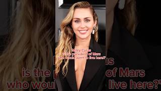 Miley Cyrus is ruling over the civilization on Marsmileycyrus Mars [upl. by Worrad]