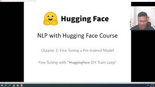 Lecture 14  Fine Tuning Pre Trained Models  Training Loop with Huggingface [upl. by Oisorbma]