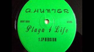 Alfonzo Hunter  Playa 4 Life LP Version [upl. by Columbyne]