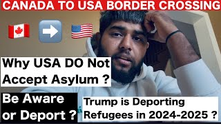 Canada To USA Border Crossing ❌  Future Of Refugees In USA  Trump will Deport refugees [upl. by Coniah]