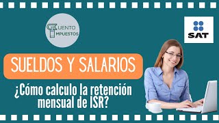 RETENCION ISR SUELDOS Y SALARIOS [upl. by Weber]