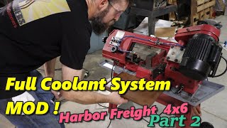 Full Coolant System add on Complete Harbor Freight 4x6 Saw MOD Part 2 [upl. by Eux]