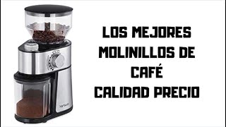 ☕Los mejores molinillos de café☕ 💲Calidad precio💲 [upl. by Sprage]