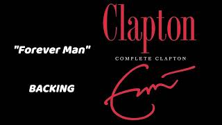 Backing Eric Clapton  Forever Man [upl. by Aleahcim]