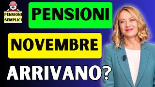 🟨 PENSIONI DI NOVEMBRE DATE E NOVITA❗️ QUANDO ARRIVANO❓ SCOPRIAMOLO INSIEME❗️ [upl. by Brander]