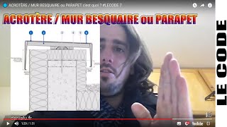 ðŸ”µ ACROTÃˆRE  MUR BESQUAIRE ou PARAPET cest quoi  LECODE 7 [upl. by Jessika]