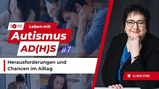 Leben mit ADS und Autismus – Herausforderungen und Chancen im Alltag [upl. by Iamhaj]