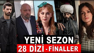 YENİ SEZONA ve FİNALE GİDECEK 28 DİZİ [upl. by Crudden223]