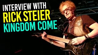 Interview with Rick Steier of Kingdom Come  Dont miss their upcoming live show [upl. by Llemaj58]