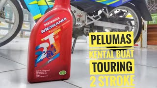 Mesrania 2T Ob  OLI 2 TAK PALING REKOMENDASI raskinmotovlog [upl. by Corbie]