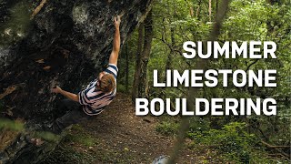 Summer Limestone Bouldering • BRITISH BOULDERING Ep4 [upl. by Tedmund]