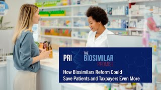 The Biosimilar Promise How Biosimilars Reform Could Save Patients and Taxpayers Even More [upl. by Duval]