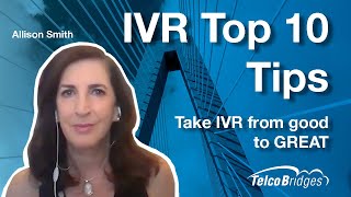 IVR Top 10 Tips to take IVR from good to GREAT [upl. by Toinette348]