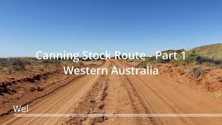 Canning Stock Route  Part 1  Western Australia  August 2022 [upl. by Leis]