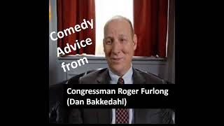 Improv in Acting with Dan Bakkedahl aka Congressman Roger Furlong humorwriting laugh humor [upl. by Irrej]