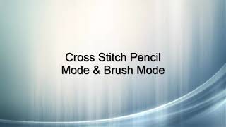 How To Use Cross Stitch Pencil Mode And Brush Mode In Stitchmax 0177 [upl. by Ellehsim]