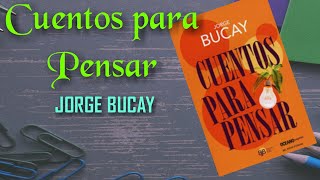 Cuentos para pensar  Jorge bucay  Libro  Booktuber [upl. by Akenn]