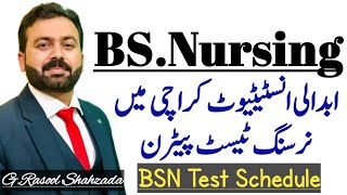 BS Nursing Entry Test Schedule  Abdali Institute of Nursing amp Health Sciences Karachi [upl. by Anselm376]