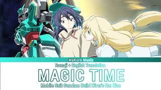 Gundam build Divers ReRise – Ending 1 FULL『 MAGIC TIME 』Lyrics [upl. by Saidee]