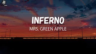 InfernoMrs GREEN APPLE  Fire Force  lyrics Kanji Romaji ENG [upl. by Zia]