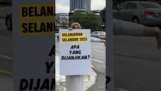 Belanjawan Selangor 2025 korang pilih yang mana [upl. by Cirred497]