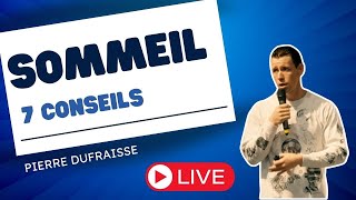 LIVE de lété  7 conseils pour le sommeil [upl. by Barbabas]