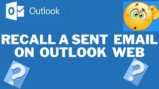 How to RecallCancel a Sent Email in Outlook Web [upl. by Richella]