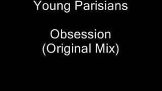 Young Parisians  Obsession original mix [upl. by Ahsinyt]