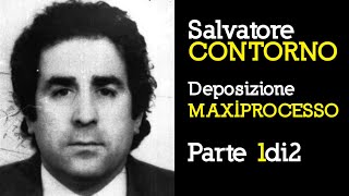 Deposizione Salvatore Contorno al MaxiProcesso parte 1di2 [upl. by Elyad842]